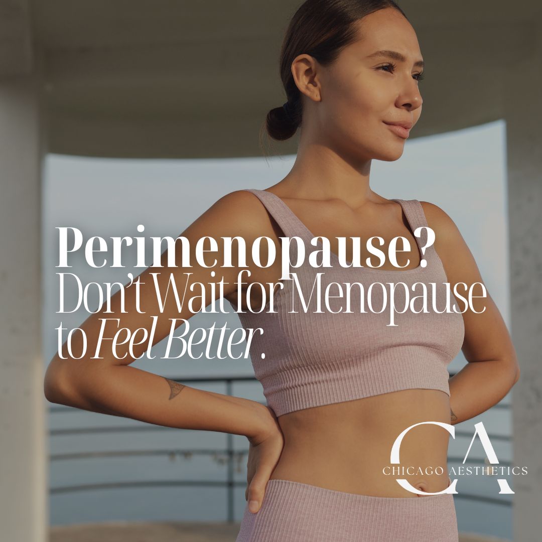 perimenopause hormone treatment chicago aesthetics